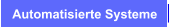 Automatisierte Systeme