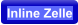 Inline Zelle