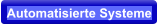 Automatisierte Systeme